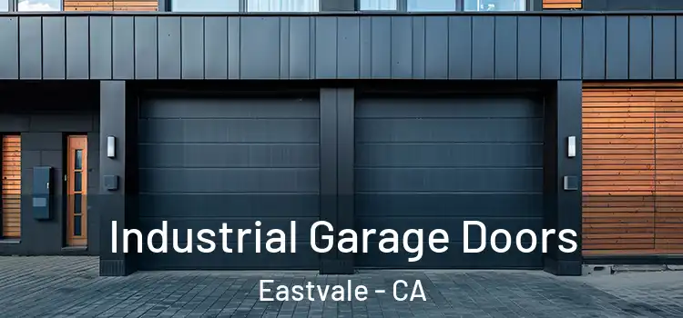  Industrial Garage Doors Eastvale - CA