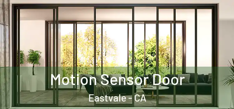 Motion Sensor Door Eastvale - CA