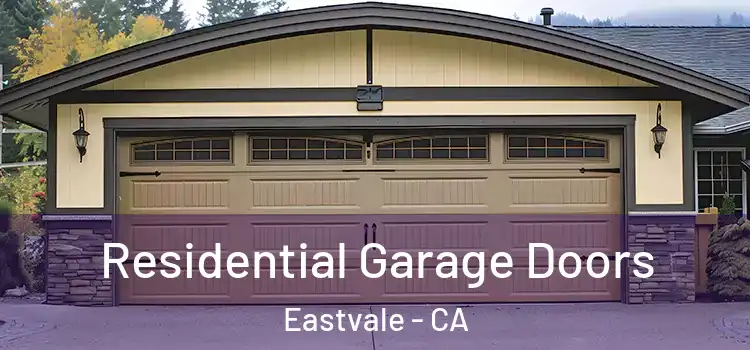  Residential Garage Doors Eastvale - CA